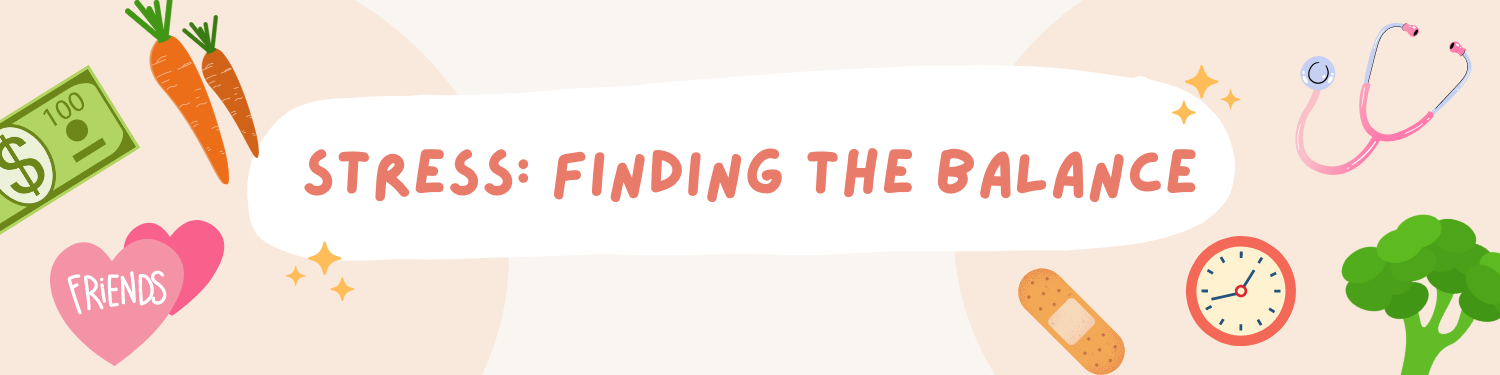 Unit 3: Stress: Finding the Balance Banner